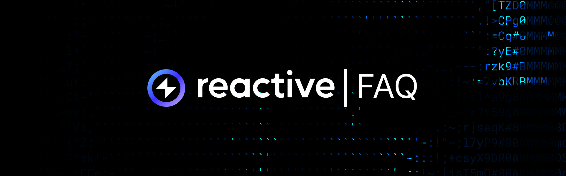 Reactive FAQ Image